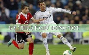Kỹ Thuật Khống Chế Bóng Đỉnh Cao Giúp Cầu Thủ Làm Chủ Trận Đấu